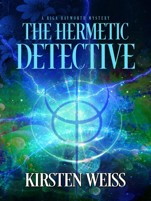 Title details for The Hermetic Detective by Kirsten Weiss - Available